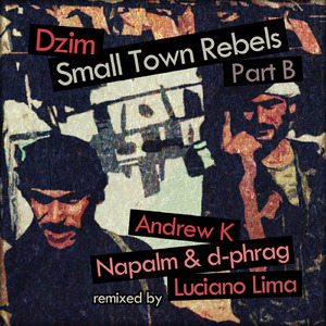 Small Town Rebels (Luciano Lima Remix)