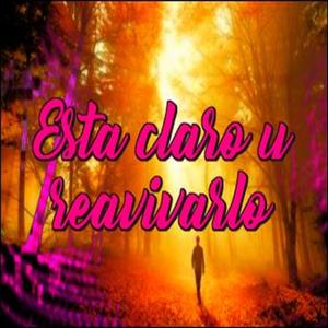 Esta claro y reavivarlo