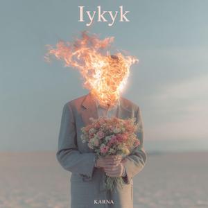 IyKyK (If You Know You Know)