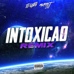 Intoxicao (Remix)