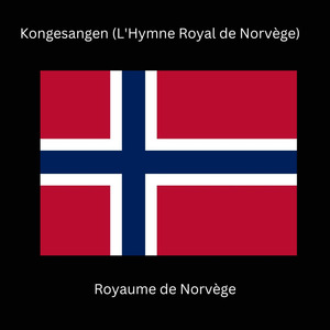 Kongesangen (L'Hymne Royal de Norvège)