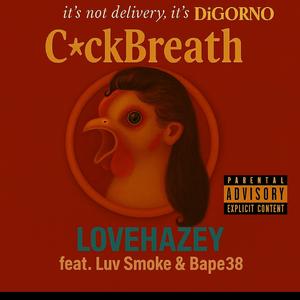 Cockbreath (feat. Luv Smoke & Bape38)