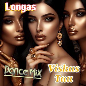 Viskas Tau (Dance Mix)
