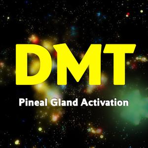 DMT (Pineal Gland Activation Music + Brainwaves)