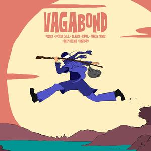 Vagabond (feat. DOCTEUR CHILL, Slalom, Raoul, Martin Prince, Deep Kelins & Kuzkoro)