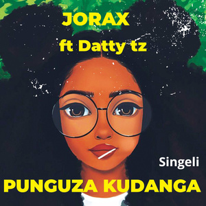 Punguza Kudanga Singeli