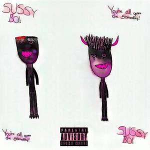 SUSSY BO!.exe (feat. Svicide!)