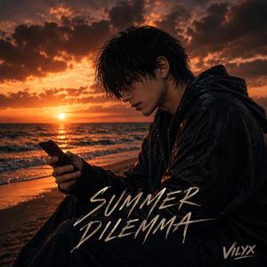 SUMMER DILEMMA