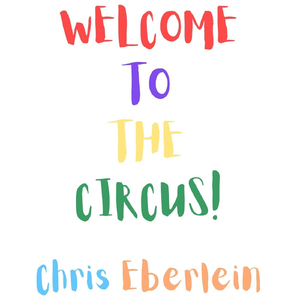 Welcome to the Circus!