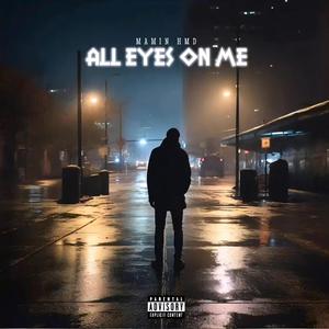 HMD-ALL EYES ON ME