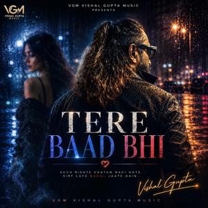 Tere baad bhi