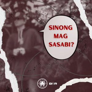 Sinong magsasabi?