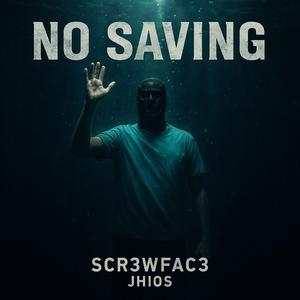 No Saving