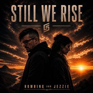 Still we rise (feat. Jezzie)