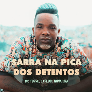 Sarra na Pica dos Detentos