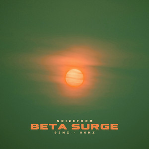 Beta Surge 93 Hz - 96 Hz