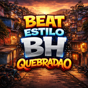 BEAT ESTILO BH ( QUEBRADAO )