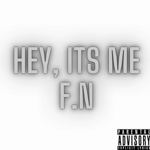 Hey, Its me!