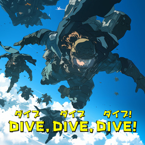 Dive, Dive, Dive! (Opener)