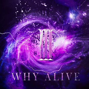Why Alive