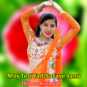 Moy Teri Yad Sataye Janu