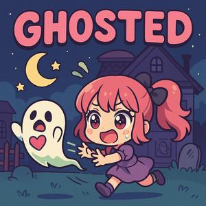 Ghosted