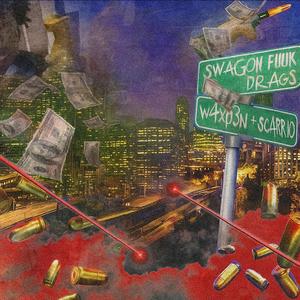 SWAGon Fuuk DRAGs