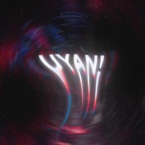UYAN!