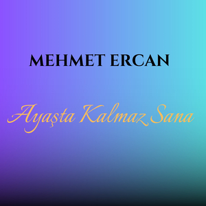 Ayaşta Kalmaz Sana