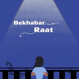 Bekhabar Raat (feat. Zara)