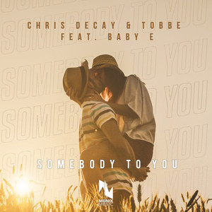 Somebody to You (Extended Mix)