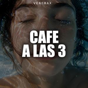 Cafe a las 3