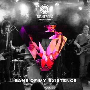 Bane of My Existence