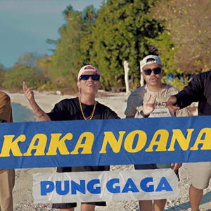 KAKA NOANA PUNG GAGA