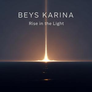 Rise in the Light