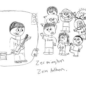 Zerm Anthem