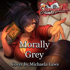 Morally Grey
