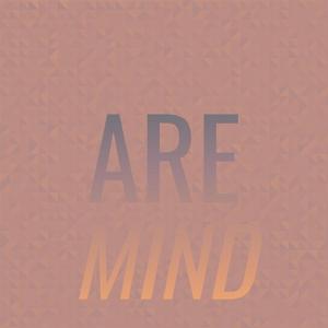 Are Mind