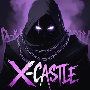 X-CASTLE (feat. EXECHO)