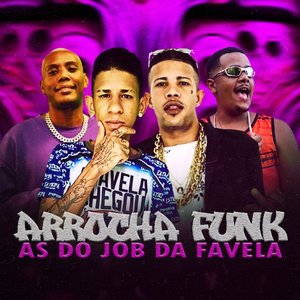 Arrocha Funk As do Job da Favela