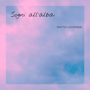 Sogni all'alba