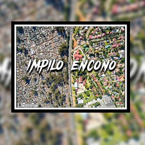Impilo Encono