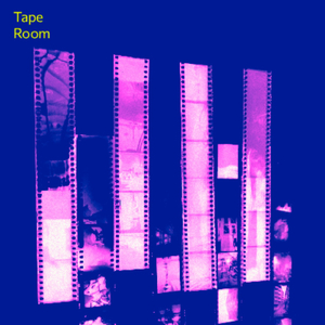 Tape Room