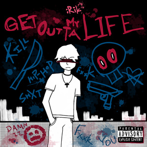 Get Outta My Life(Explicit)