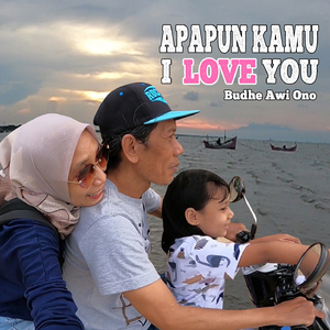 Apapun Kamu I Love You