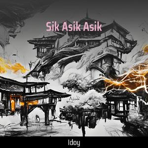 Sik Asik Asik