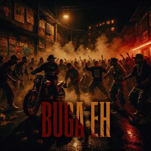 BUGA EH