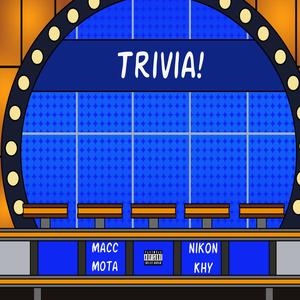 Trivia (feat. Nikon Khy)