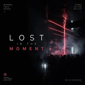 Lost In The Moment