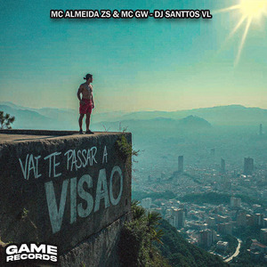 Vai Te Passar A Visão